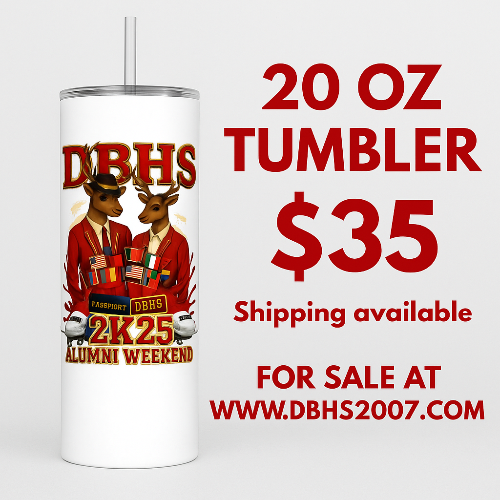 07/08 $35 Custom DBHS Alumni Weekend Tumbler